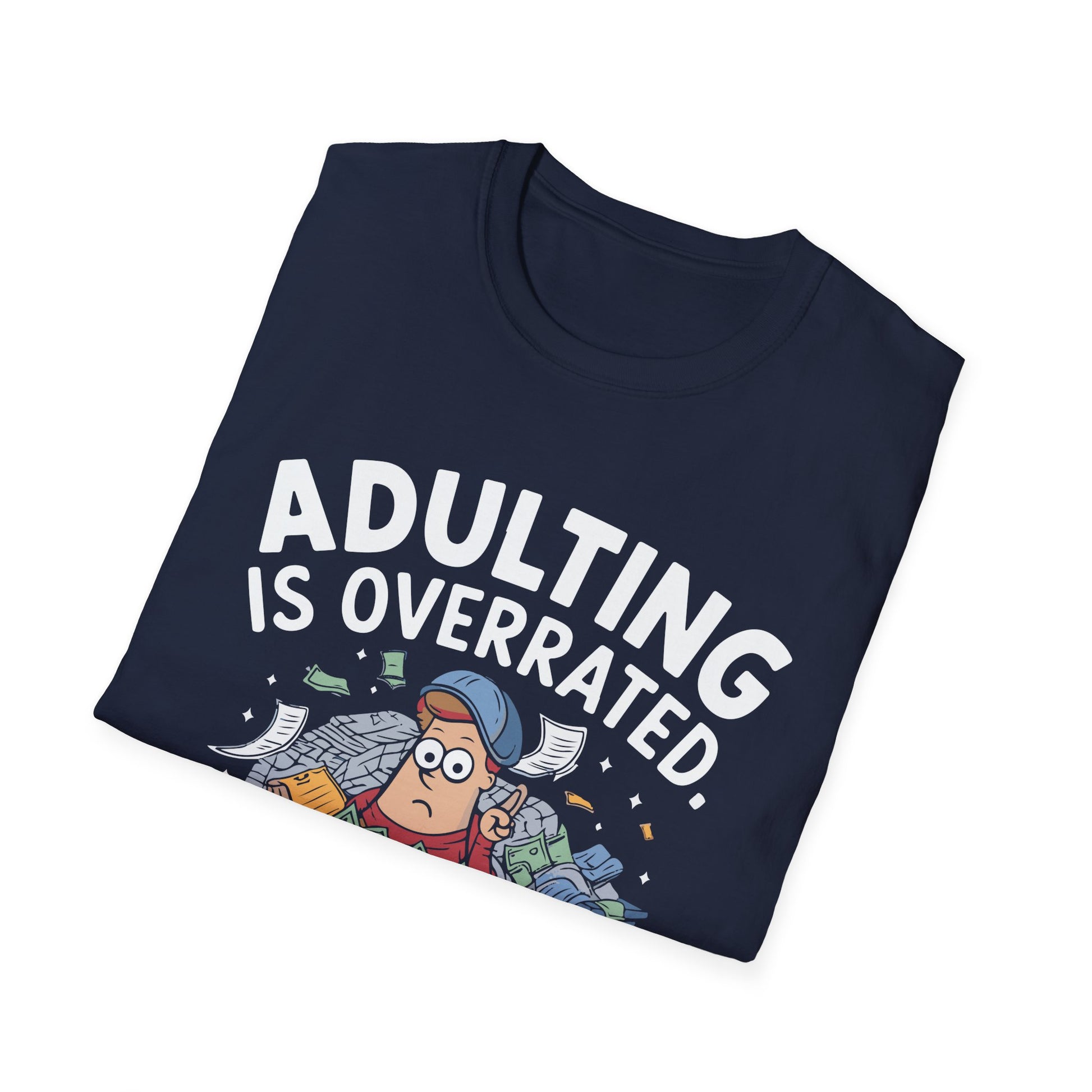Adulting is overrated