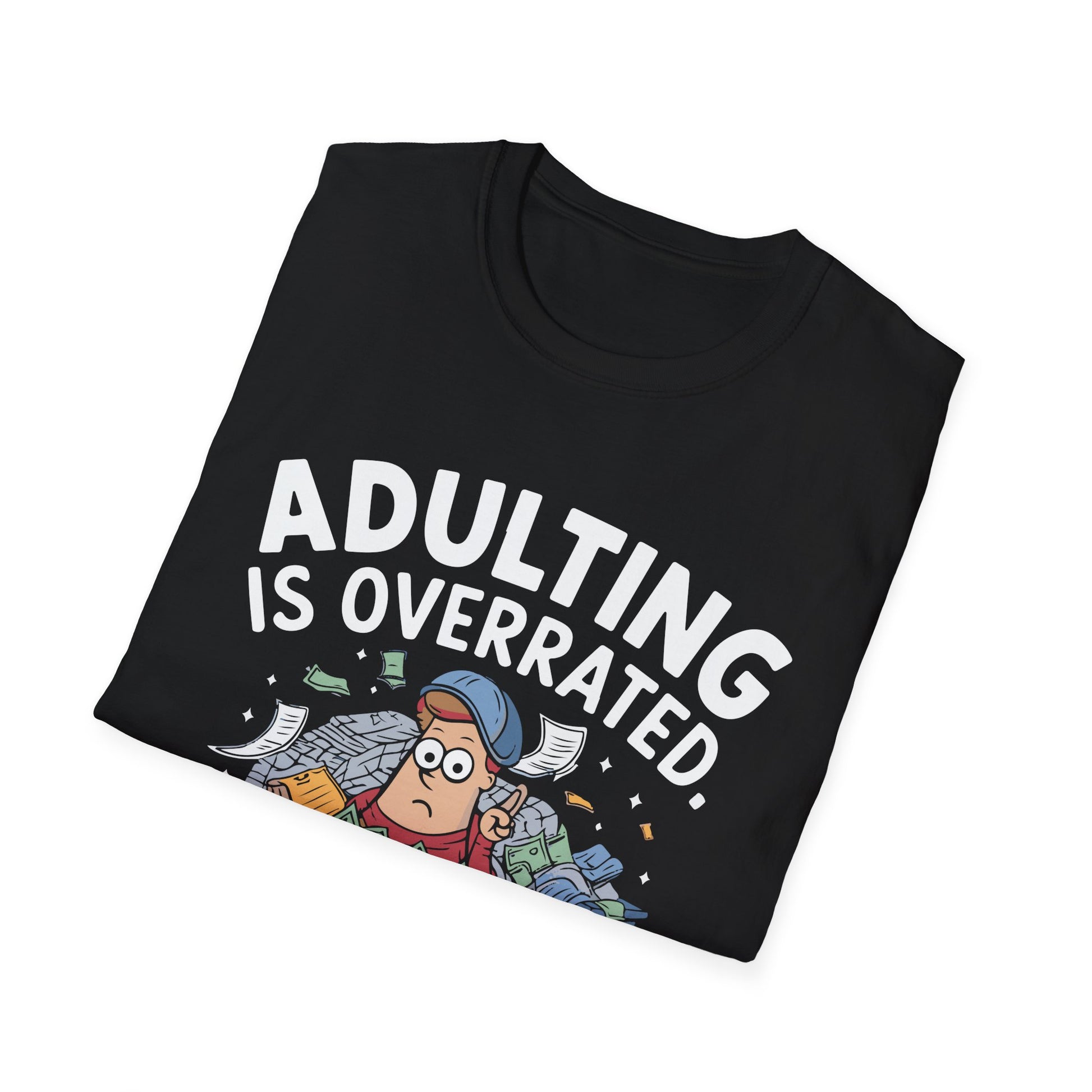 Adulting is overrated